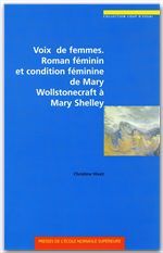 VOIX DE FEMMES - DE MARY WOLLSTONECRAFT A MARY SHELLEY