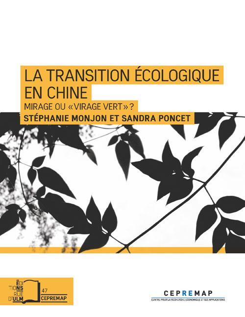 LA TRANSITION ECOLOGIQUE EN CHINE - MIRAGE OU 