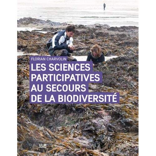 LES SCIENCES PARTICIPATIVES AU SECOURS DE LA BIODIVERSITE