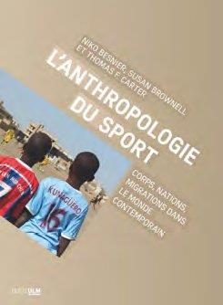 L'ANTHROPOLOGIE DU SPORT - CORPS, NATIONS, MIGRATIONS DANS LE MONDE CONTEMPORAIN - ILLUSTRATIONS, NO