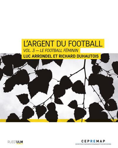 L'ARGENT DU FOOTBALL - VOL. 3 : LES FEMMES