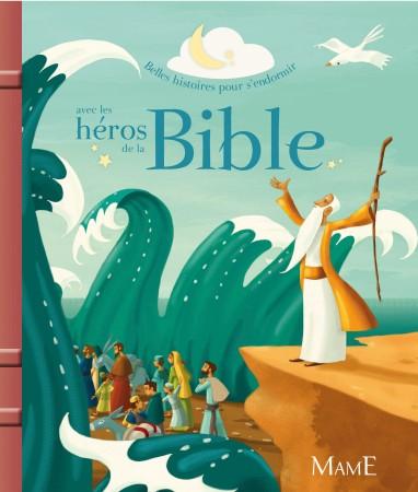 LES HEROS DE LA BIBLE