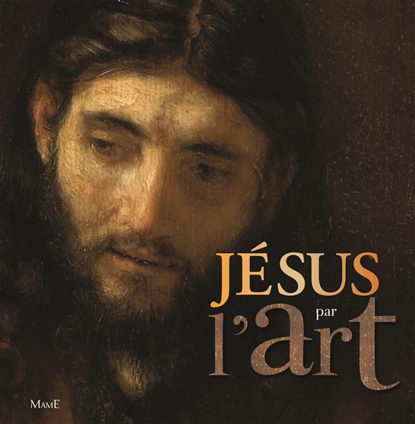 JESUS PAR L'ART