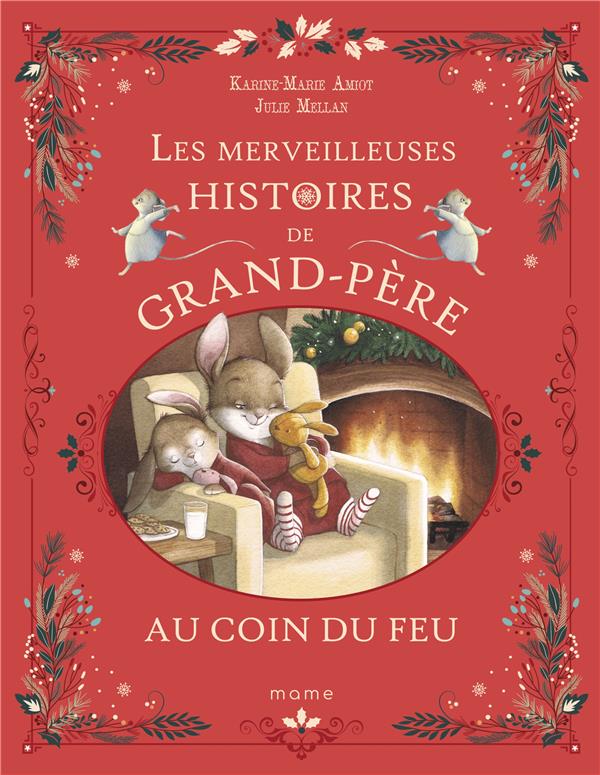 LES MERVEILLEUSES HISTOIRES DE GRAND-PERE AU COIN DU FEU, TOME 4