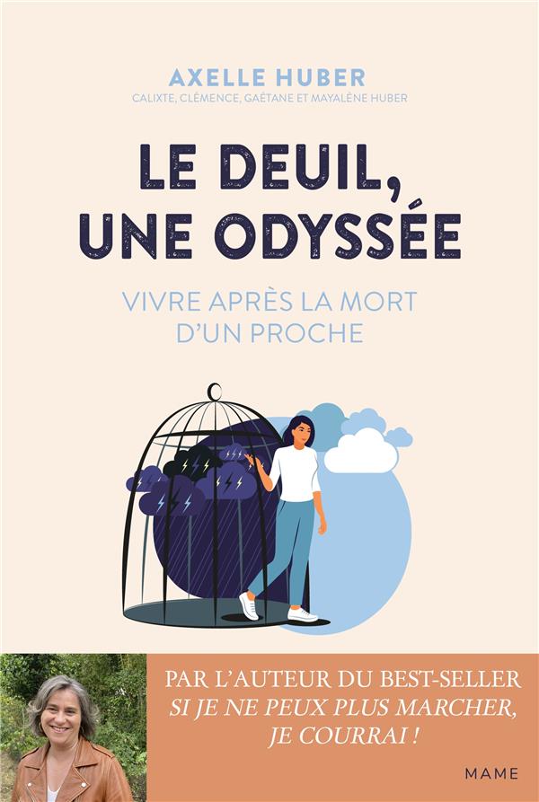 LE DEUIL, UNE ODYSSEE. VIVRE APRES LA MORT D'UN PROCHE