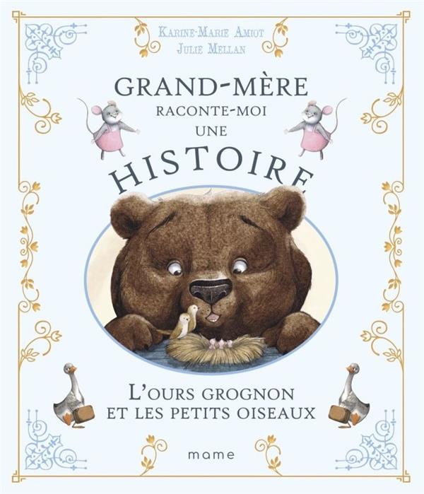 L'OURS GROGNON ET LES PETITS OISEAUX