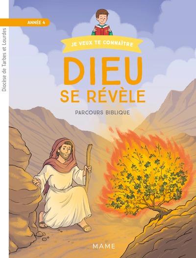ANNEE 4 DIEU SE REVELE PARCOURS BIBLIQUE ENFANT
