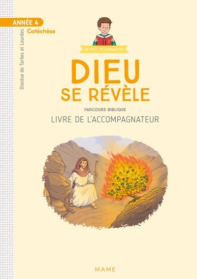 ANNEE 4 DIEU SE REVELE PARCOURS BIBLIQUE ACCOMPAGNATEUR