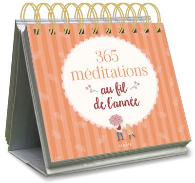 365 MEDITATIONS AU FIL DE L'ANNEE