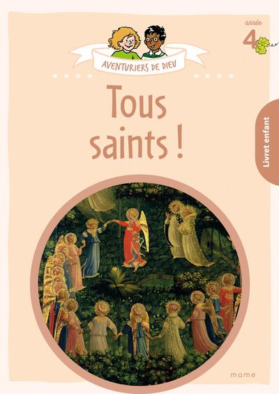 AVENTURIERS DE DIEU - ANNEE 4 - TOUS SAINTS ! DOCUMENT ENFANT