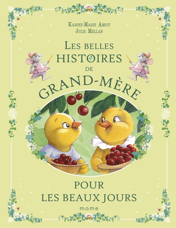 LES BELLES HISTOIRES DE GRAND-MERE POUR LES BEAUX JOURS