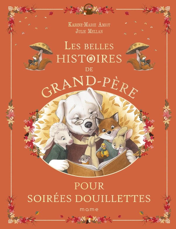 LES MERVEILLEUSES HISTOIRES DE GRAND-PERE POUR SOIREES DOUILLETTES