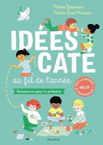 IDEES CATE AU FIL DE L'ANNEE RESSOURCES POUR LE PRIMAIRE