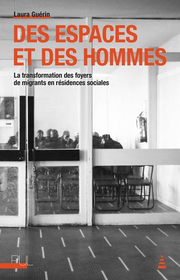 DES ESPACES ET DES HOMMES - LA TRANSFORMATION DES FOYERS DE MIGRANTS EN RESIDENCES SOCIALES - ILLUST
