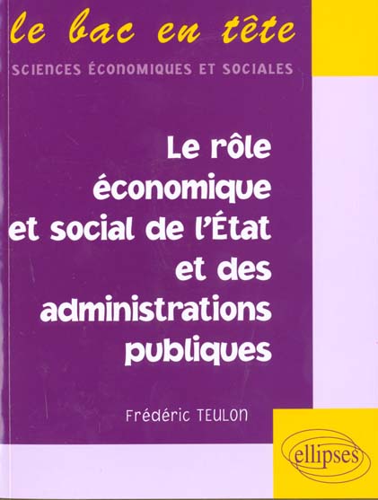 LE ROLE ECONOMIQUE ET SOCIAL DE L'ETAT ET DES ADMINISTRATIONS PUBLIQUES