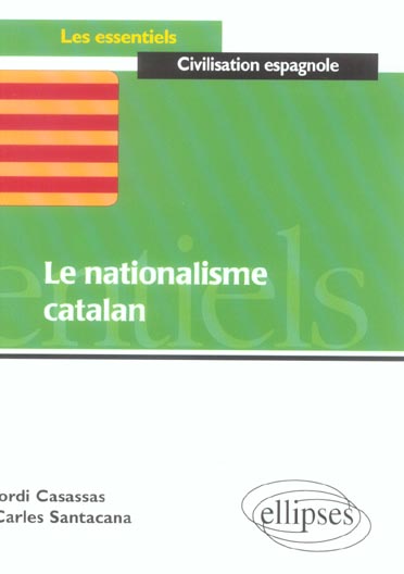 LE NATIONALISME CATALAN