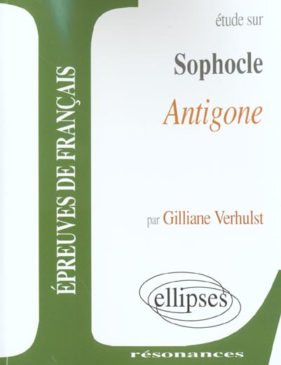 SOPHOCLE, ANTIGONE