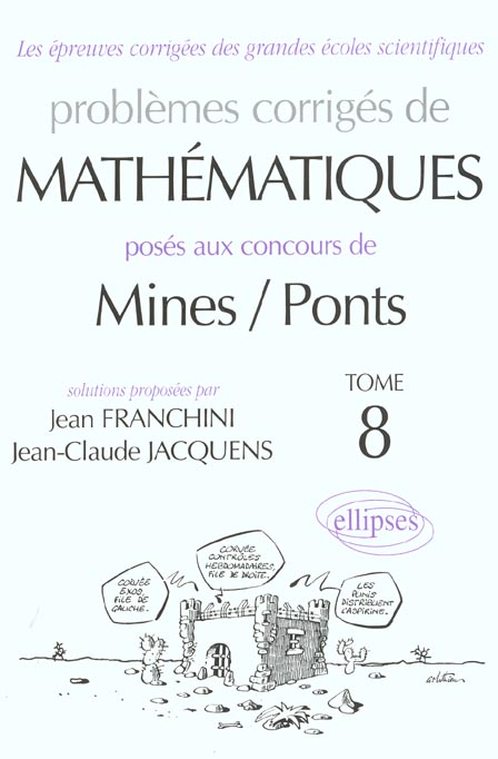 MATHEMATIQUES MINES/PONTS 2001-2002 - TOME 8