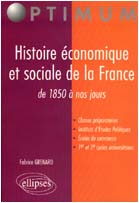 HISTOIRE ECONOMIQUE ET SOCIALE DE LA FRANCE (FIN XIXE-XXE SIECLES)