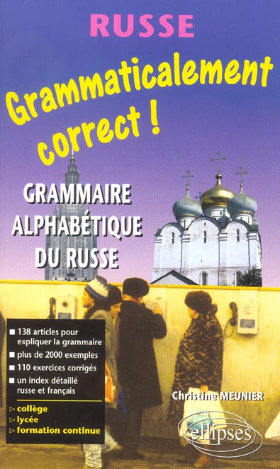 GRAMMATICALEMENT CORRECT RUSSE ! GRAMMAIRE ALPHABETIQUE DU RUSSE