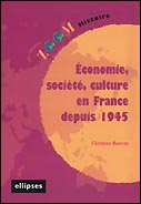 ECONOMIE, SOCIETE, CULTURE EN FRANCE DEPUIS 1945