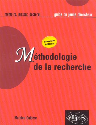 METHODOLOGIE DE LA RECHERCHE - NOUVELLE EDITION REVUE ET AUGMENTEE