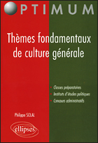 THEMES FONDAMENTAUX DE CULTURE GENERALE