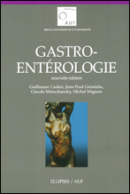 GASTROENTEROLOGIE - NOUVELLE EDITION