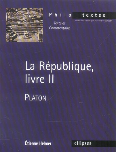 PLATON, LA REPUBLIQUE, LIVRE II