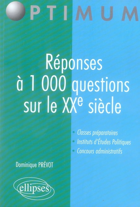 REPONSES A 1 000 QUESTIONS SUR LE XXE SIECLE