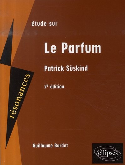 SUSKIND, LE PARFUM - 2E EDITION
