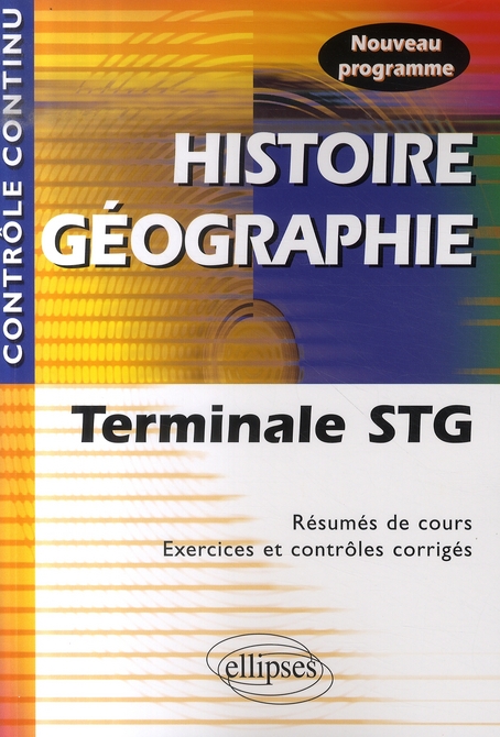 HISTOIRE-GEOGRAPHIE - TERMINALE STG
