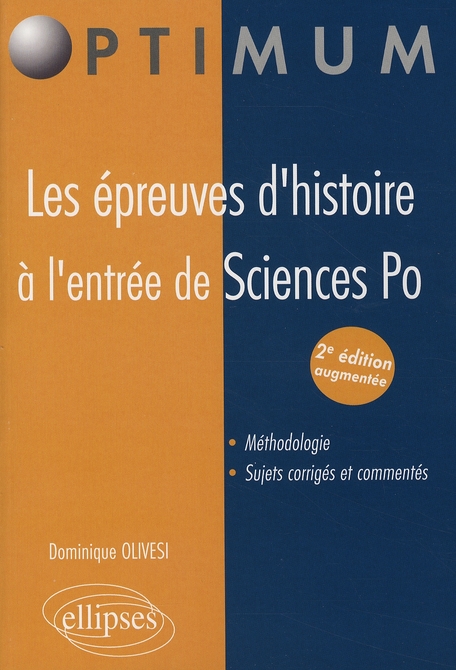 LES EPREUVES D'HISTOIRE A L'ENTREE DE SCIENCES PO - 2E EDITION AUGMENTEE