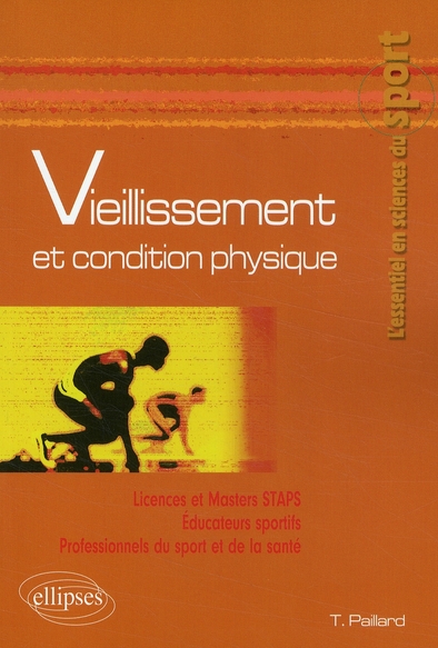VIEILLISSEMENT ET CONDITION PHYSIQUE
