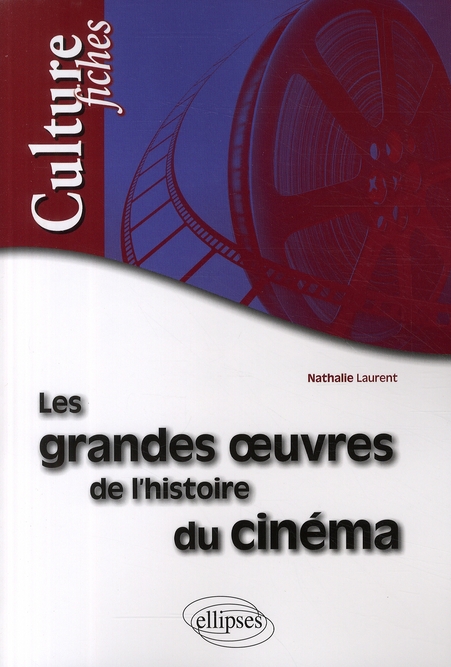 LES GRANDES OEUVRES DE L'HISTOIRE DU CINEMA
