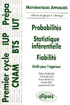 PROBABILITES - STATISTIQUES INFERENTIELLES - FIABILITE - OUTILS POUR L'INGENIEUR