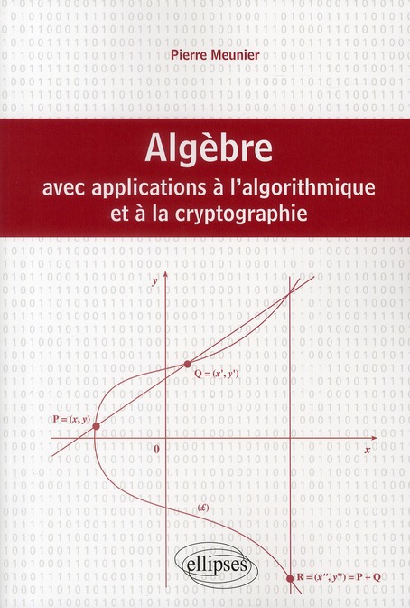 ALGEBRE AVEC APPLICATIONS A L'ALGORITHMIQUE ET A LA CRYPTOGRAPHIE