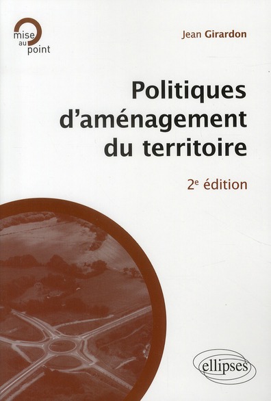 POLITIQUES D'AMENAGEMENT DU TERRITOIRE - 2E EDITION