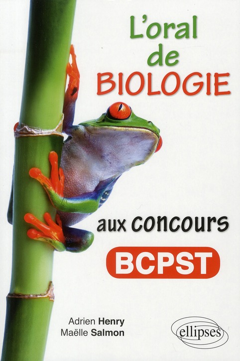 L'ORAL DE BIOLOGIE AUX CONCOURS BCPST