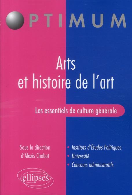 LES ESSENTIELS DE CULTURE GENERALE - ARTS ET HISTOIRE DE L'ART