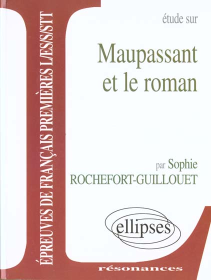 MAUPASSANT ET LE ROMAN