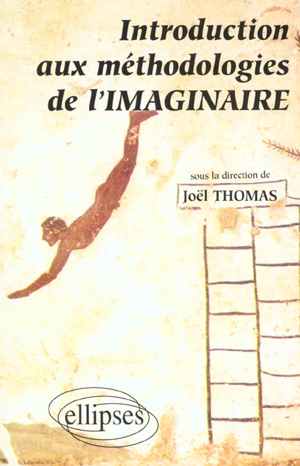 INTRODUCTION AUX METHODOLOGIES DE L'IMAGINAIRE