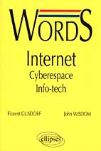 WORDS INTERNET - CYBERESPACE  - INFO-TECH