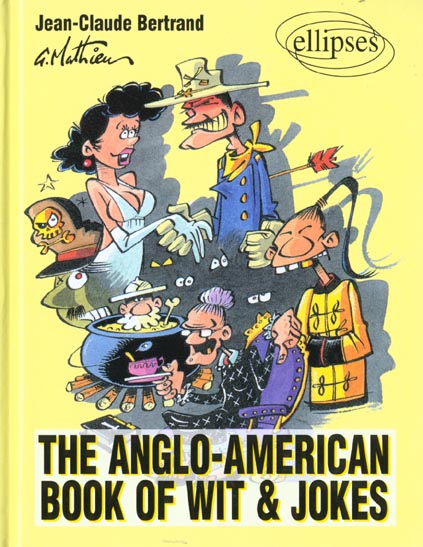 THE ANGLO-AMERICAN BOOK OF WIT AND JOKES
