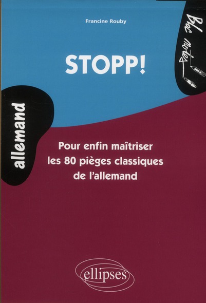 STOPP! POUR ENFIN MAITRISER LES 80 PIEGES CLASSIQUES DE L'ALLEMAND - NIVEAU 2
