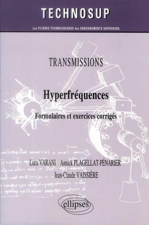 TRANSMISSIONS - HYPERFREQUENCES - FORMULAIRES ET EXERCICES CORRIGES (NIVEAU C)