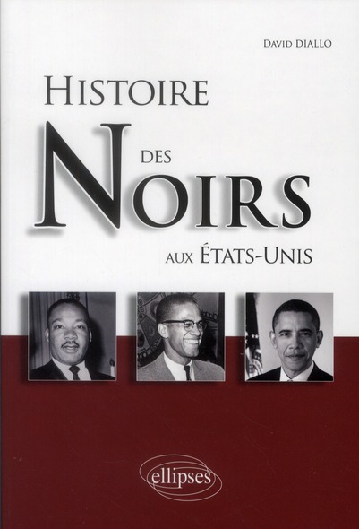 HISTOIRE DES NOIRS AUX ETATS-UNIS