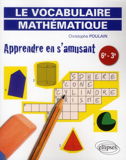 APPRENDRE EN S'AMUSANT LE VOCABULAIRE MATHEMATIQUE