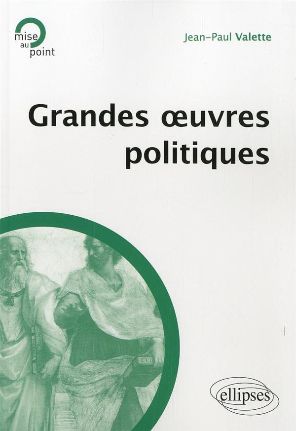 GRANDES OEUVRES POLITIQUES