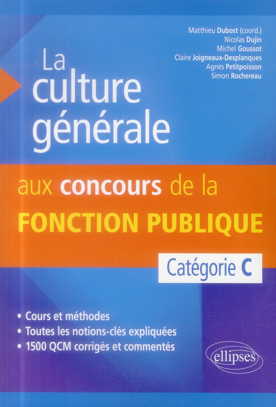 LA CULTURE GENERALE AUX CONCOURS DE LA FONCTION PUBLIQUE DE CATEGORIE C